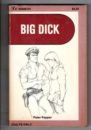 Item #17388 Big Dick. Peter Pepper