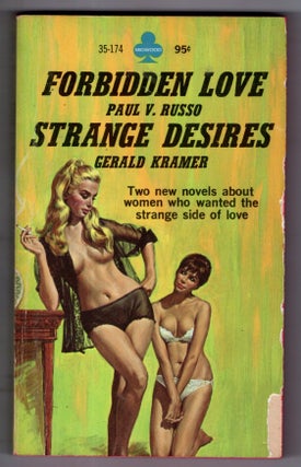 Item #17412 Forbidden Love / Strange Desires. Gerald Kramer Paul Russo