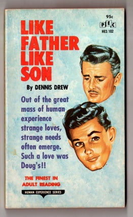 Item #17433 Like Father Like Son. Dennis Drew