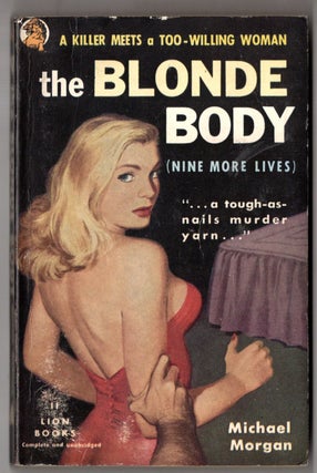 Item #17453 The Blonde Body. Michael Morgan