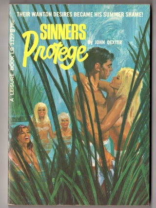 Item #17454 Sinners Protege. John Dexter