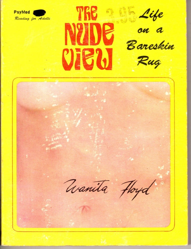 Item #17625 The Nude View. Wanita Floyd.