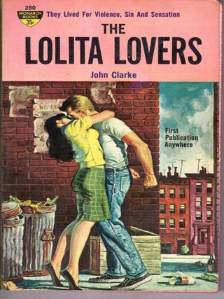 Item #17633 The Lolita Lovers. John Clarke