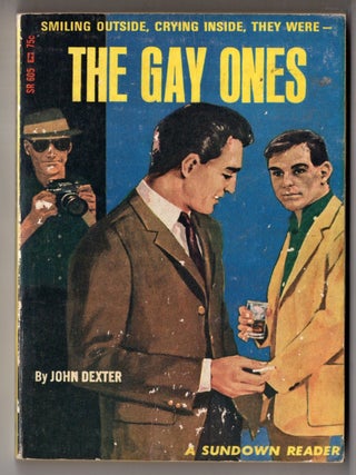 Item #17641 The Gay Ones. John Dexter