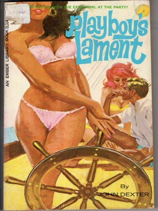 Item #18190 Playboy's Lament. John Dexter