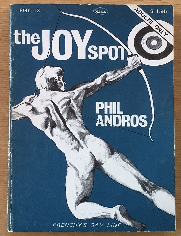 Item #18368 The Joy Spot. Phil Andros.