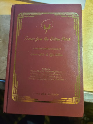 Item #18597 Traces From the Cotton Patch, Ancestors and Descendants of Chester White & Effie...