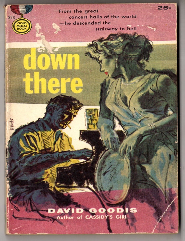 Item #18858 Down There. David Goodis.