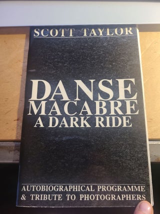 Item #18861 Danse Macabre A Dark Ride. Scott Taylor