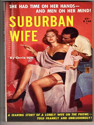 Item #18915 Suburban Wife. Orrie Hitt