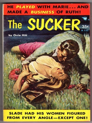 Item #18916 The Sucker. Orrie Hitt