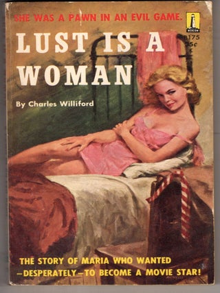 Item #18943 Lust is a Woman. Charles Williford, Charles Willeford