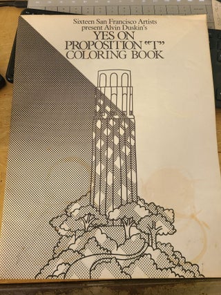 Yes on 'Proposition "T" Coloring Books. Alan Duskin.