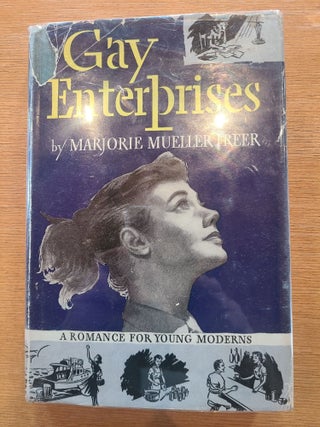 Item #19595 Gay Enterprises. Marjorie mueller Freer