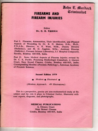 Item #19761 Firearms and Firearm Injuries. C K. Parikh, Dr. N. K. Mohanty Dr. B. N. Mattoo