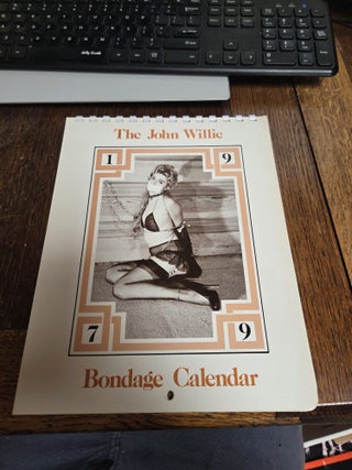 Item #19765 The John Willie Bondage Calendar 1979. John Willie