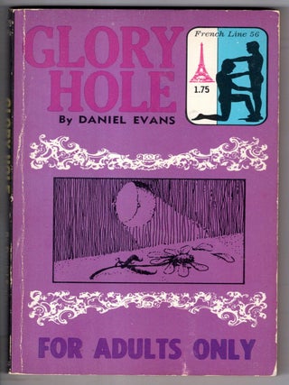 Glory Hole. Daniel Evans.