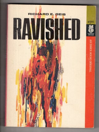 Item #19851 Ravished. Richard E. Geis