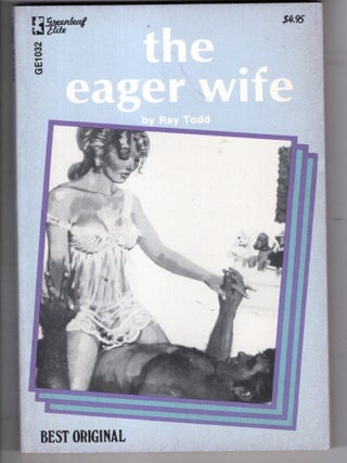 Item #19890 The Eager Wife. Ray Todd