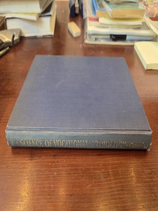 Item #19907 Science of Vocational Astrology. Maude Houghton Champion