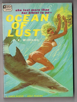 Ocean of Lust. J. X. Williams.