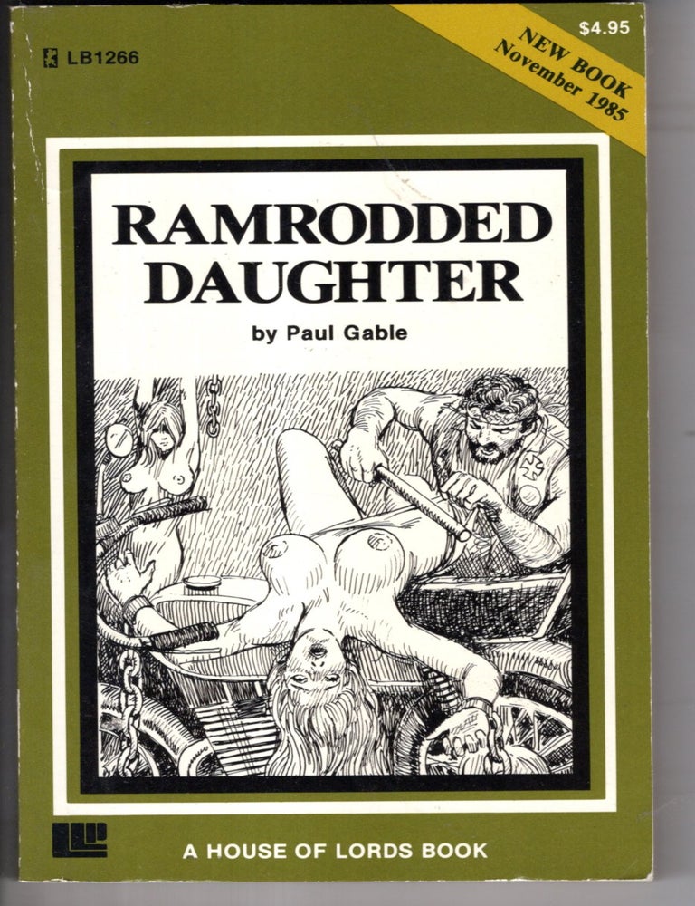 Item #19995 Ramrodded Daughter. Paul Gable.