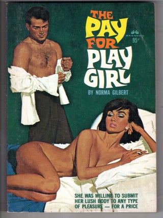 The Pay For Play Girl