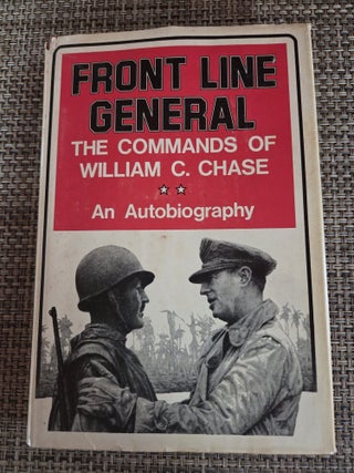 Item #20091 Front Line General. William C. Chase