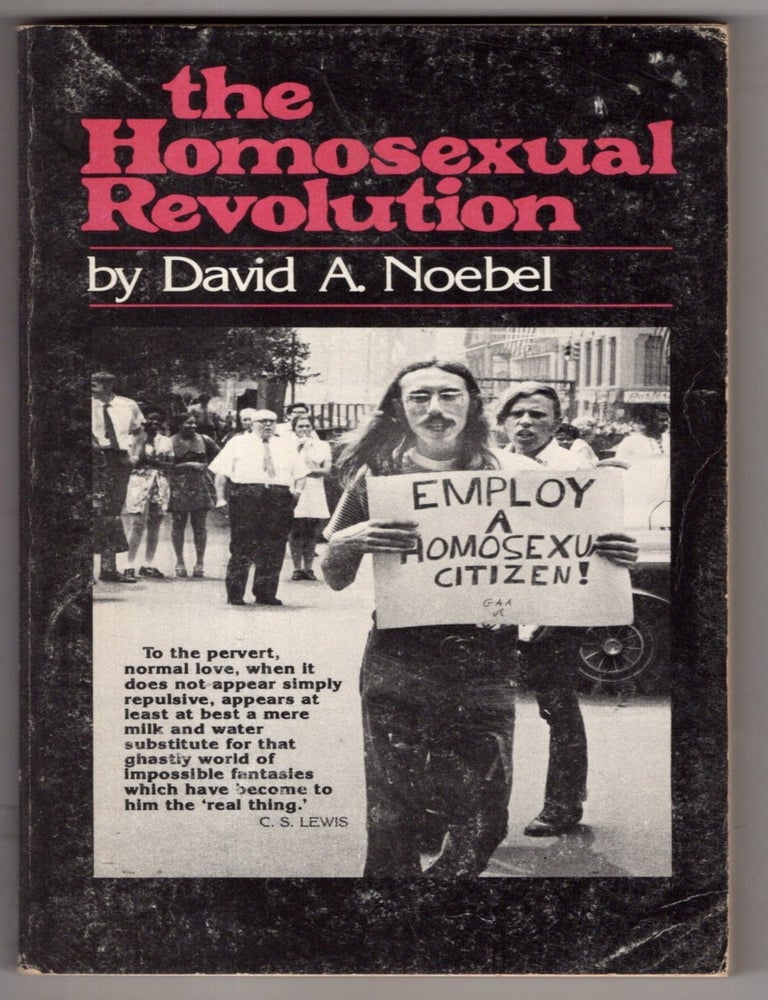 Item #20129 The Homosexual Revolution. David Noebel.